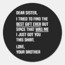 Search for sister humor stickers Celebration