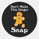 Search for ginger snap stickers Don't