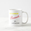 Search for funny good morning mugs Beautiful