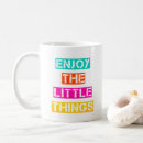Search for enjoy the little things mugs Motivational