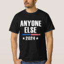 Search for else tshirts Politics