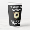Search for 50 years anniversary mugs Funny
