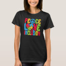 Search for inclusion tshirts Peace