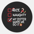 Search for made me do it stickers Xmas