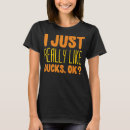 Search for i like ducks tshirts Just