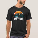 Search for unplug tshirts Hiker