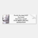 Search for breed bumper stickers Specific