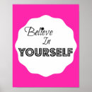 Search for believe in yourself posters Pink
