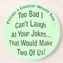 Search for jokes coasters Laugh
