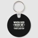 Search for and god said key rings When god made