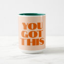 Search for words of encouragement coffee mugs Quote