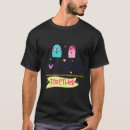 Search for love and affection tshirts Everlasting bond