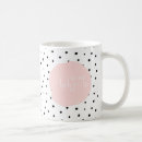 Search for fun girly sayings mugs Trendy