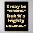 Search for i may not be posters Sarcastic