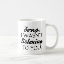 Search for apology coffee mugs Humour