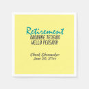 Search for funny retirement napkins Retiree