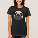 Search for pug face tshirts Pets