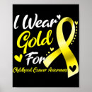 Search for for childhood cancer awareness posters Gold