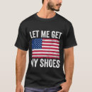 Search for funny political tshirts Sarcastic