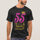 Search for 55 and fabulous tshirts Years
