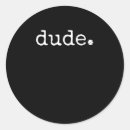 Search for cool dude stickers Funny