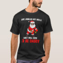 Search for jingle my bells tshirts Santa