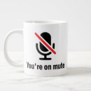 Search for mute mugs You are on mute