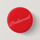 Search for bridal party badges Bridesmaid