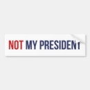 Search for not my president bumper stickers Election