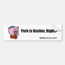 Search for pork bumper stickers Humour
