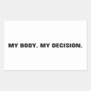 Search for abortion stickers My body my choice