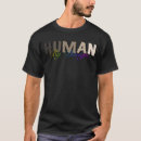 Search for designs by humans tshirts For him