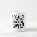 Search for financial planner mugs Profession