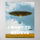 Search for ufos posters I want to believe