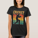 Search for cricket gear tshirts For her