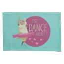 Search for dance pillowcases Animal