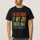 Search for good job tshirts Employee