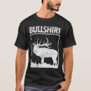 Search for bow hunting tshirts Good will hunting