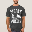 Search for meals on wheels tshirts Mtb