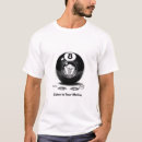 Search for magic 8 ball tshirts Sarcastic