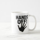 Search for hands off coffee mugs Resist