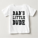Search for matching dad and baby clothes Little dude