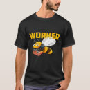 Search for worker bee tshirts Beekeeping