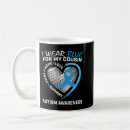 Search for my cousin mugs Awareness