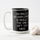 Search for funny employee mugs Colleagues