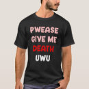 Search for uwu tshirts Goth