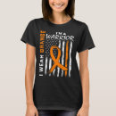 Search for orange ribbon tshirts Awareness