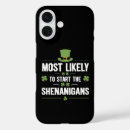 Search for shenanigans iphone cases Happy