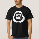 Search for bites tshirts Teeth
