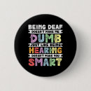 Search for deaf and dumb badges I love you